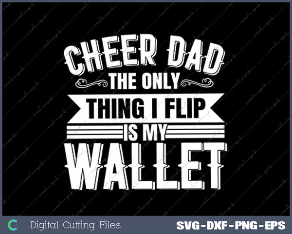 Cheer Dad Cheerleader SVG PNG Cutting Printable Files