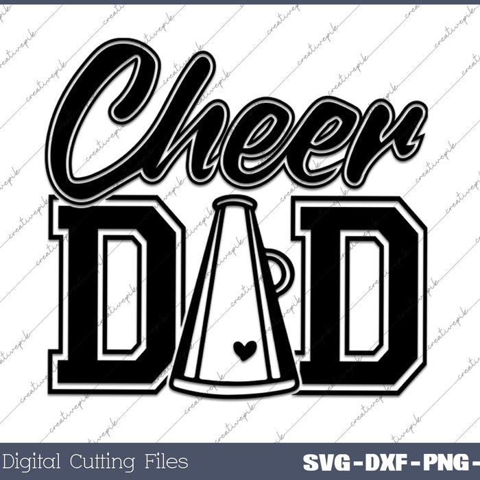 Cheer Dad Cheerleader Cheer Mom SVG PNG Cutting Printable Files