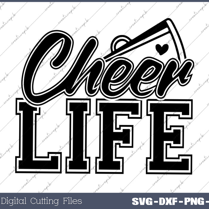 Cheer Life Cheer Mom Cheer Life SVG PNG Cutting Printable Files