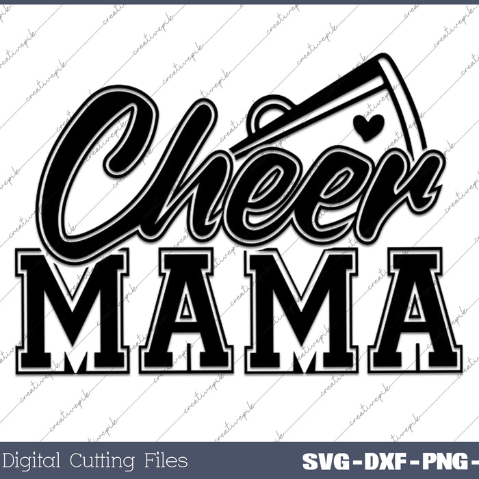 Cheer Mama Cheerleader SVG PNG Cutting Printable Files