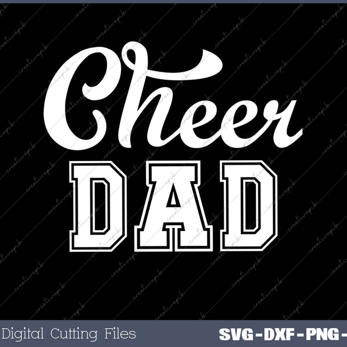 Cheer dad Cheer Dad Football Football Cheerleader SVG PNG Cutting Printable Files