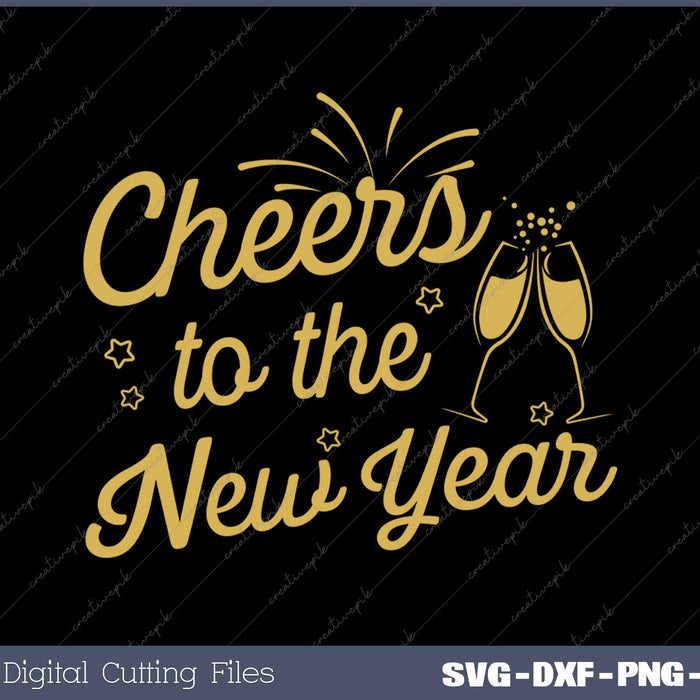 Cheers To The New Year 2025 SVG PNG Cutting Printable Files