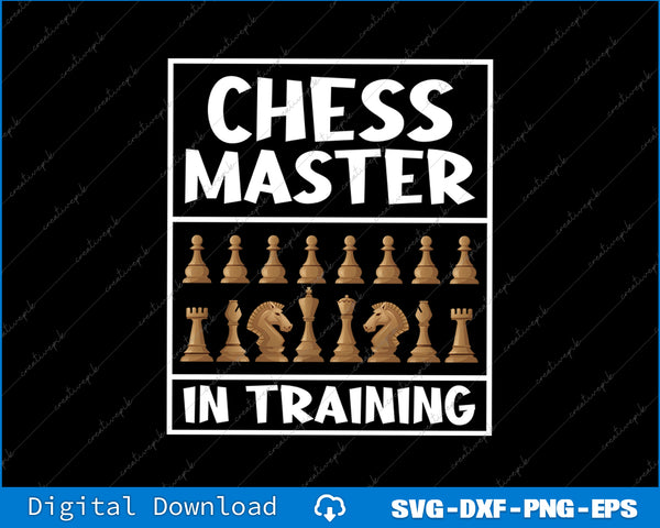 Chess Master in Training Chess Tournament Graphic Tee SVG PNG Cutting File