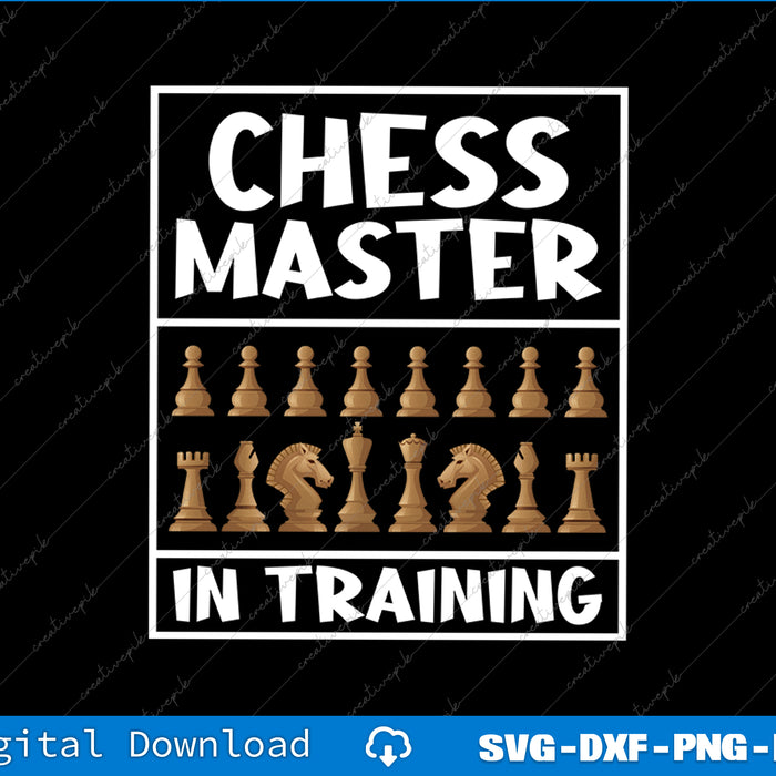 Chess Master in Training Chess Tournament Graphic Tee SVG PNG Cutting File
