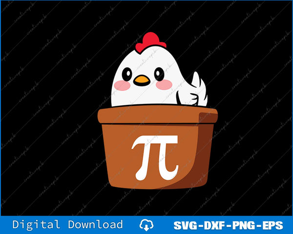 Chicken Pot Pi Miftees Pi Day Tees SVG PNG Cutting Printable Files