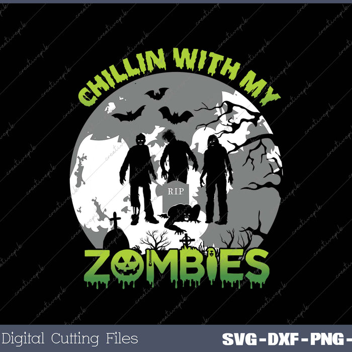 Chillin With My Zombies Halloween Boys Kids Zombie Gift