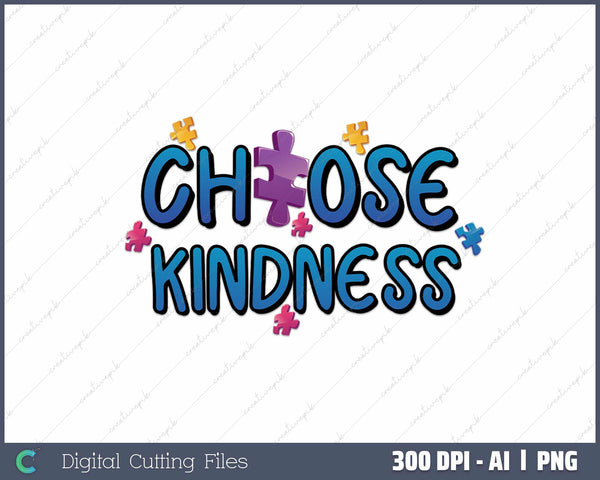 Choose Kindness AI PNG Sublimation File