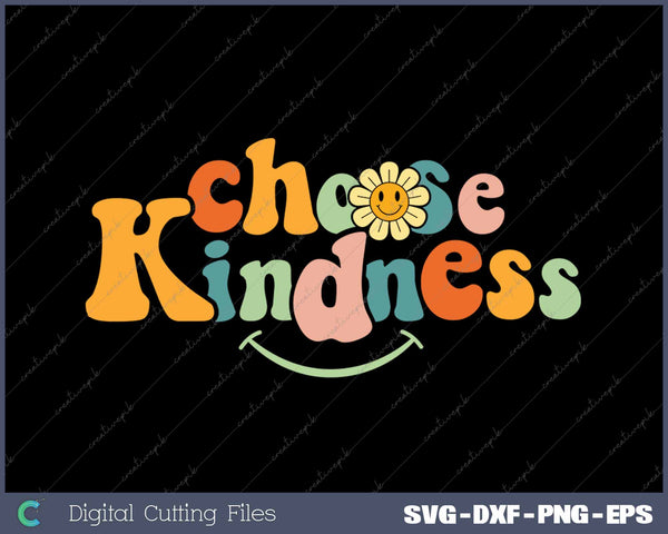 Choose Kindness Retro Groovy Be Kind