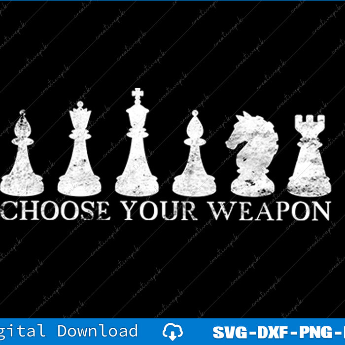 Choose Your Weapon Chess Retro Vintage Gift SVG PNG Cutting File