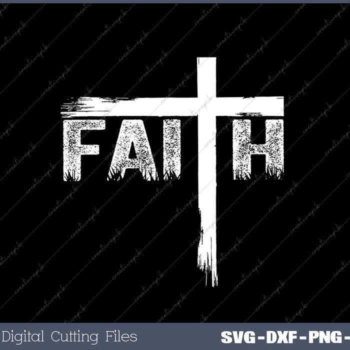 Christian Faith & Cross SVG PNG Cutting Printable Files