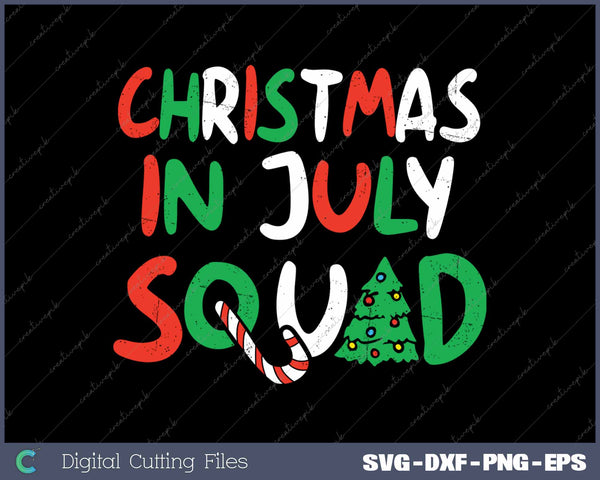 Christmas In July Squad Funny Summer Xmas SVG PNG Cutting Printable Files