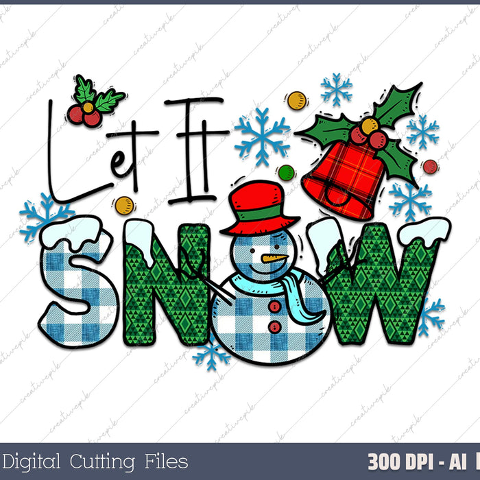 Christmas Let It Snow Xmas Holiday AI PNG Sublimation File