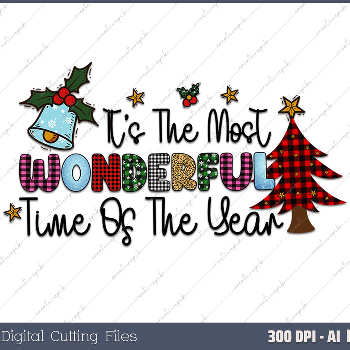 Christmas Trees It's the Most Wonderful Time AI PNG Sublimation File