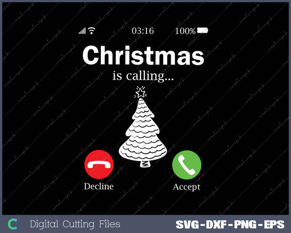 Christmas is Calling SVG PNG Cutting Printable Files