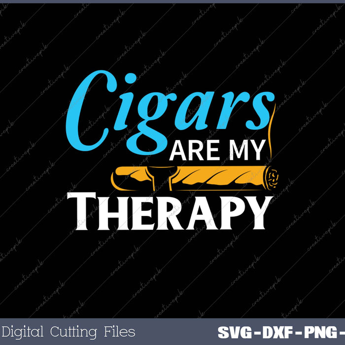 Cigars are my Therapy Funny Humor Smoking Lover