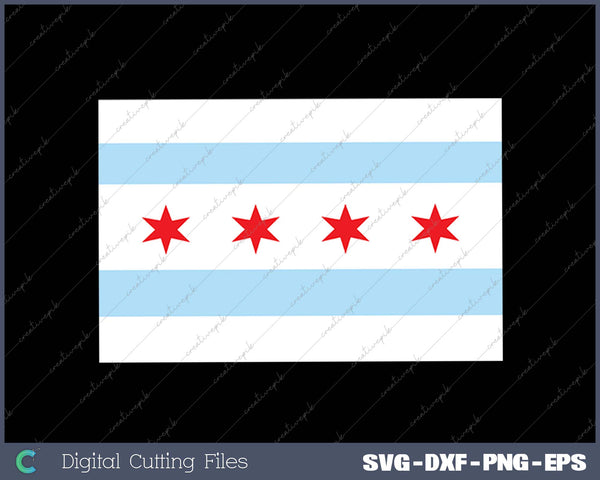 City Of Chicago Illinois Flag Windy City SVG PNG Cutting Printable Files