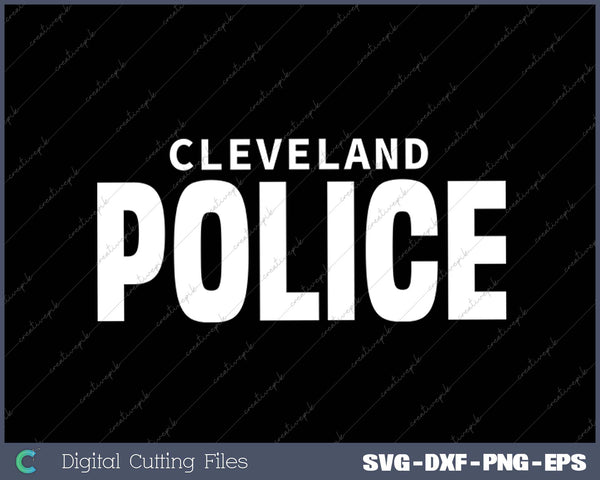 City of Cleveland Police Officer Ohio Policeman SVG PNG Cutting Printable Files