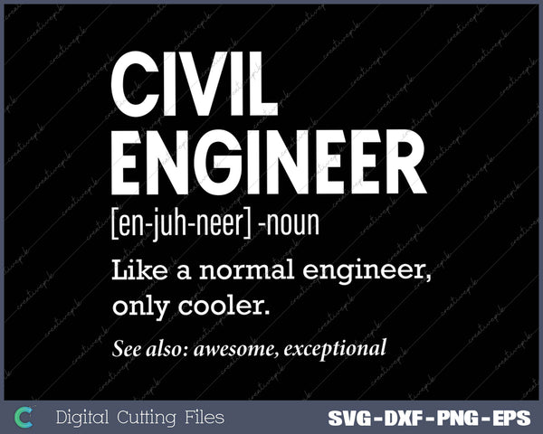 Civil Engineer Definition Funny Engineering Birthday Father