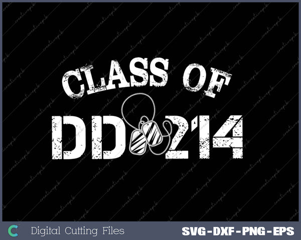 Class Of DD-214 Military SVG PNG Cutting Printable Files