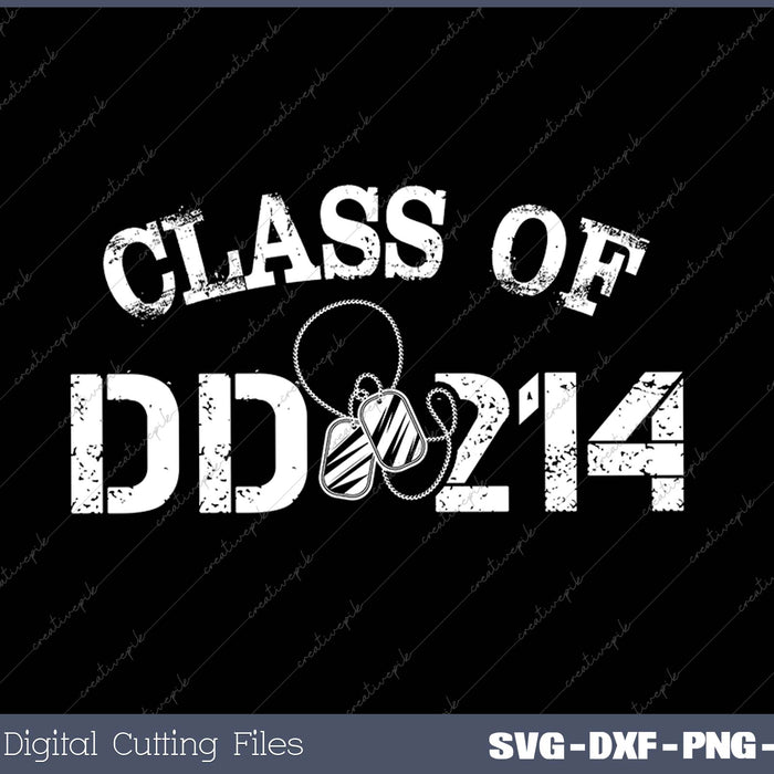 Class Of DD-214 Military SVG PNG Cutting Printable Files