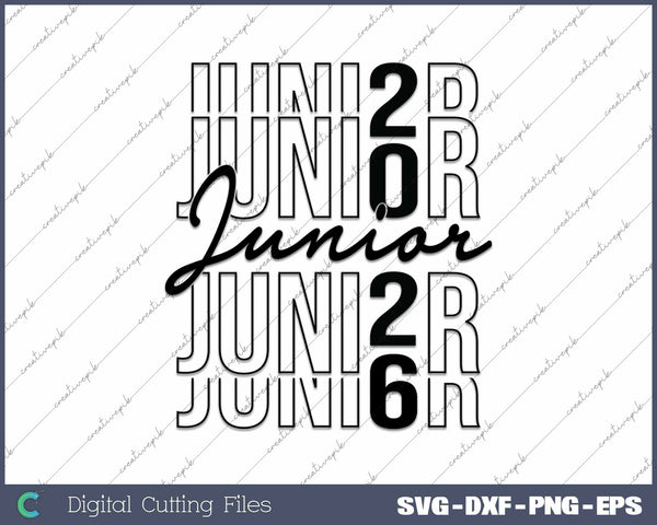 Class Of Junior 2026 Class Of 2026 SVG PNG Cutting Printable Files