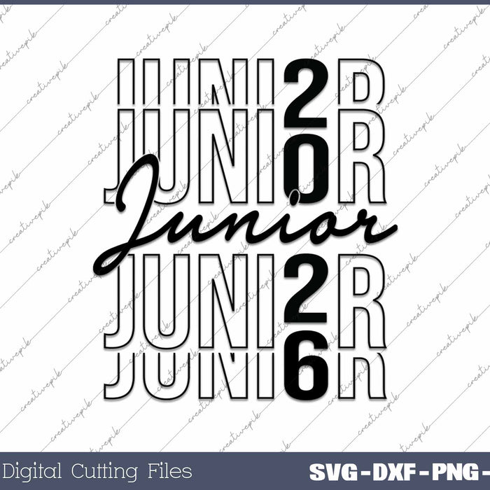 Class Of Junior 2026 Class Of 2026 SVG PNG Cutting Printable Files