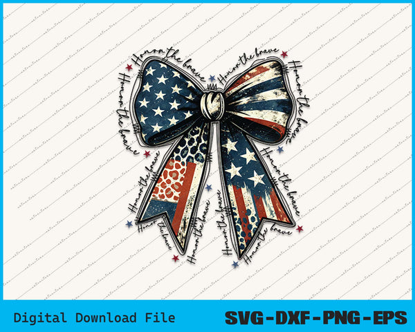 Coquette American Honor the brave 4th of July SVG PNG Printable Files