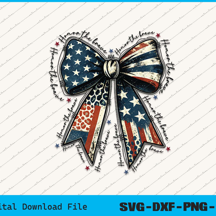 Coquette American Honor the brave 4th of July SVG PNG Printable Files