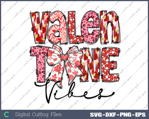 Coquette Valentine Vibes Glitter Valentine Day SVG PNG Cutting Printable Files