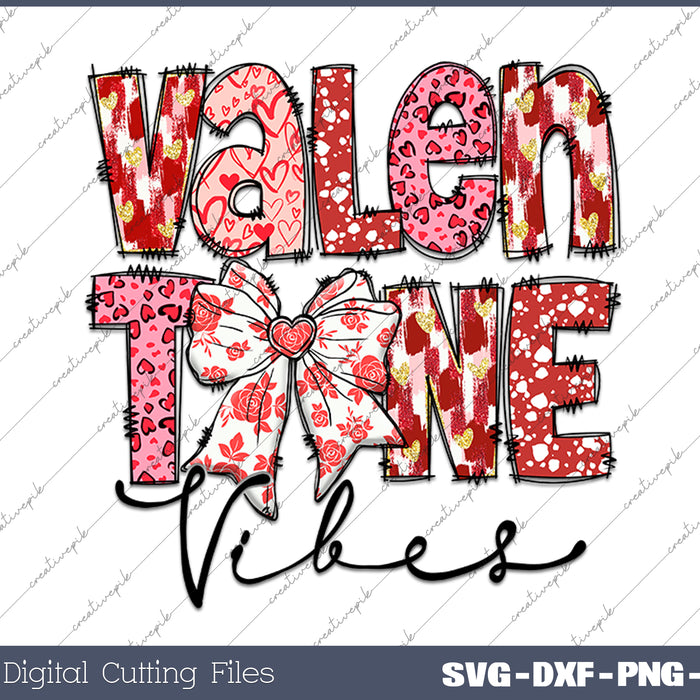 Coquette Valentine Vibes Glitter Valentine Day SVG PNG Cutting Printable Files