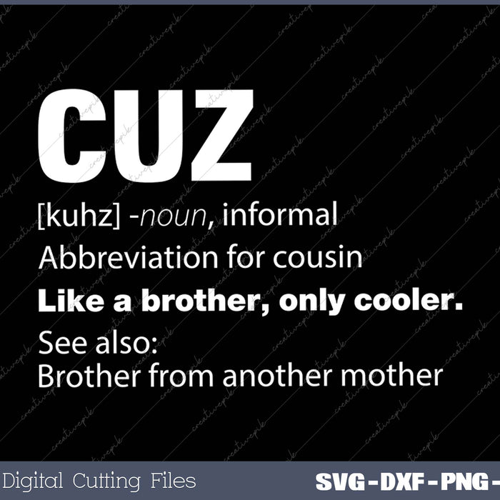 Cousin Cuz Definition SVG PNG Cutting Printable Files