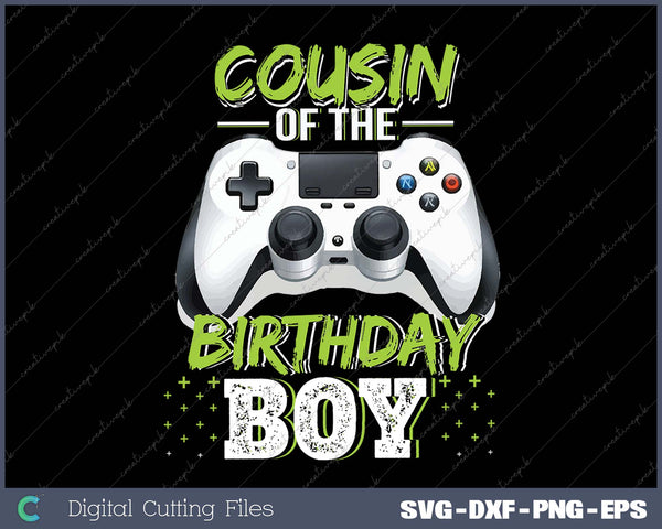 Cousin of the Birthday Boy Matching Video Game Birthday Gift 