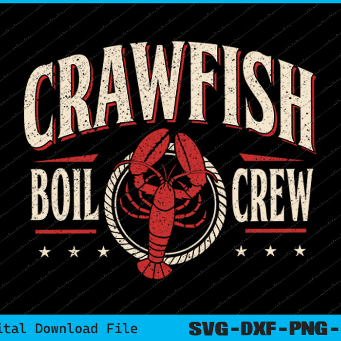 Crawfish Boil Crew  Season Lover Party Funny SVG PNG Printable Files