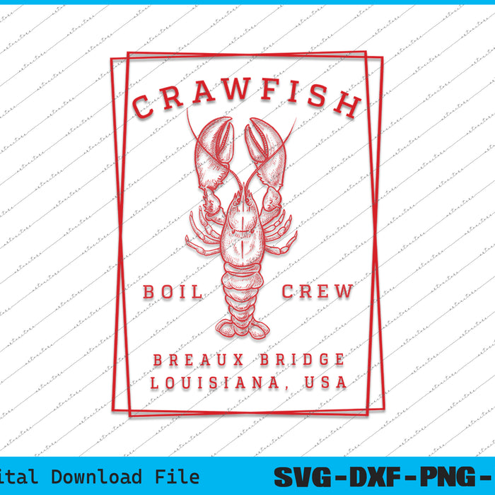 Crawfish Crew Breaux Bridge Retro Cajun Seafood SVG PNG Files