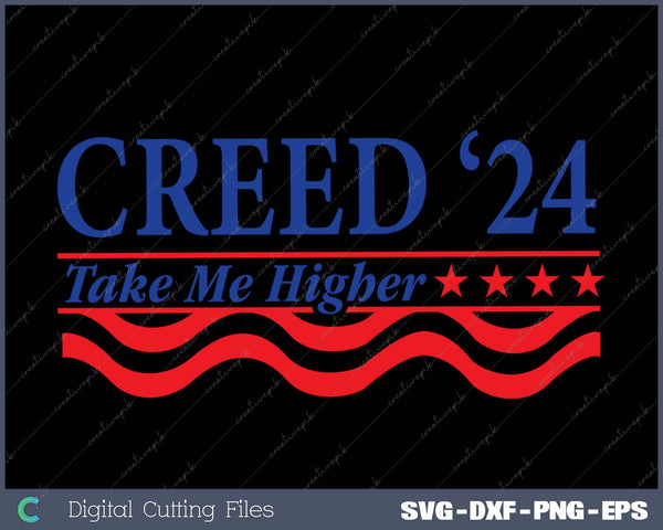 Creed '24 Take Me Higher Funny Creed 2024