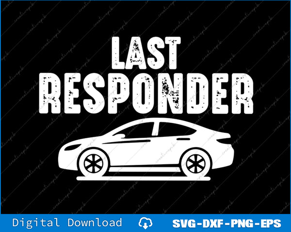 White car silhouette with 'Last Responder' text on a black background