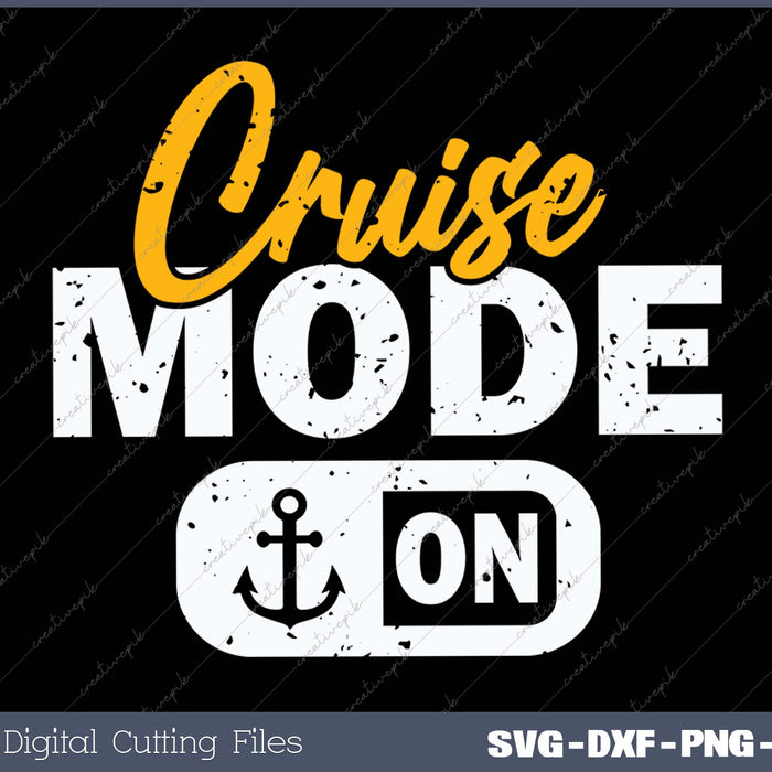 Cruise mode on