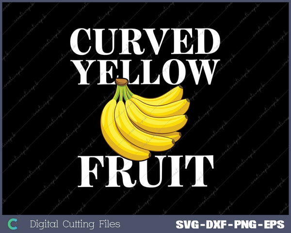 Curved Yellow Fruit Banana SVG PNG Cutting Printable Files