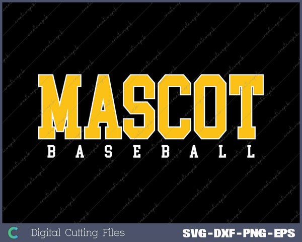 Custom Mascot Baseball Team Sports SVG PNG Cutting Printable Files