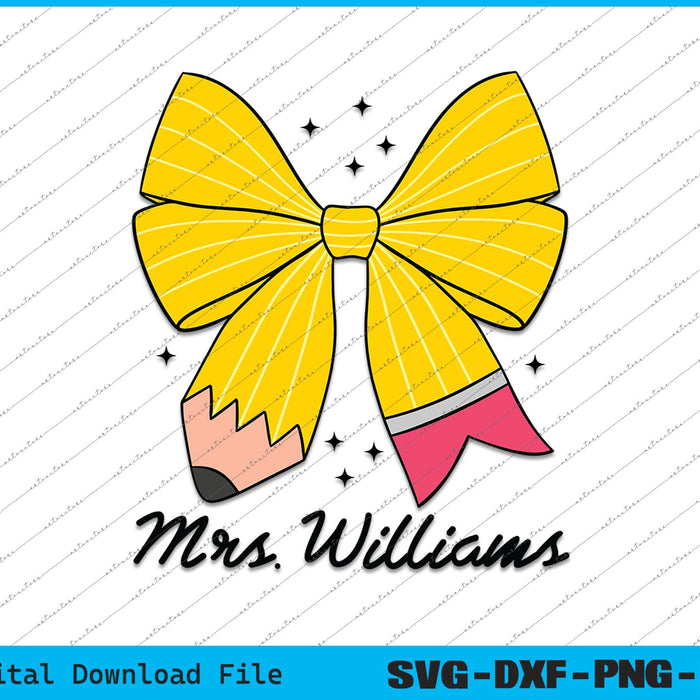 Custom Teacher Name Pencil Coquette Bow SVG PNG Printable Files