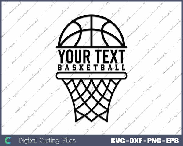 Custom Text Basketball SVG PNG Cutting Printable Files