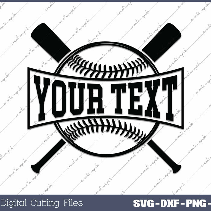 Custom Your Text Baseball SVG PNG Cutting Printable Files