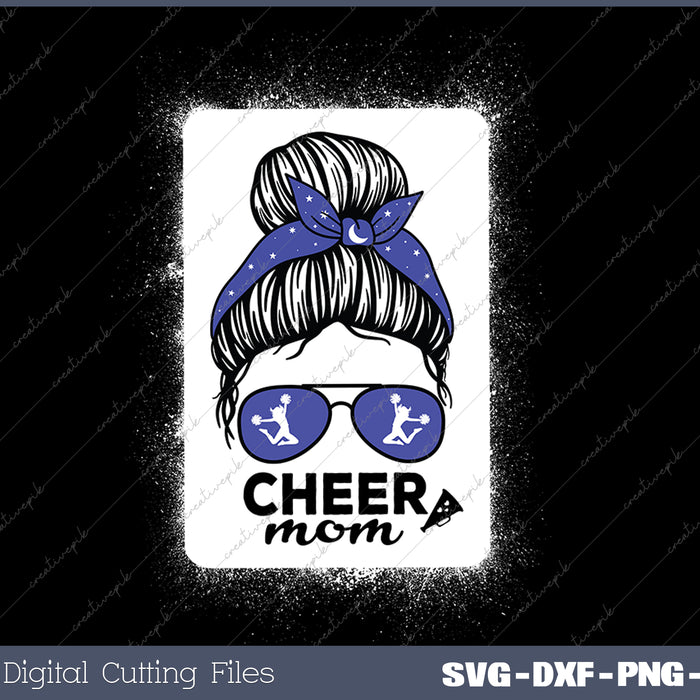 Cute Cheer Mom For Women Cheerleader Mom Blue Messy Bun Mom SVG PNG Cutting Printable Files