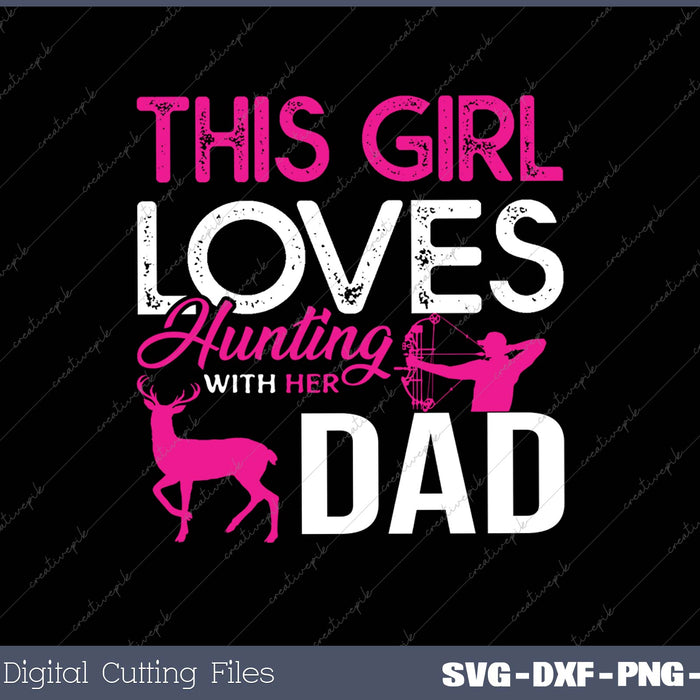 Cute Girls Hunting Gift Dad Daughter Hunting Buddy Hunter 