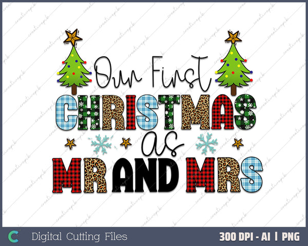 Cute Our First Christmas AI PNG Sublimation File