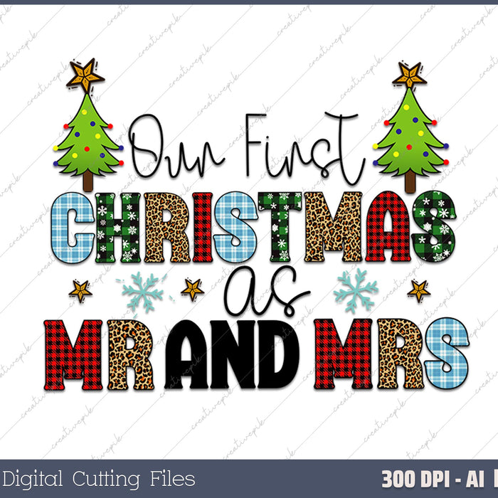 Cute Our First Christmas AI PNG Sublimation File