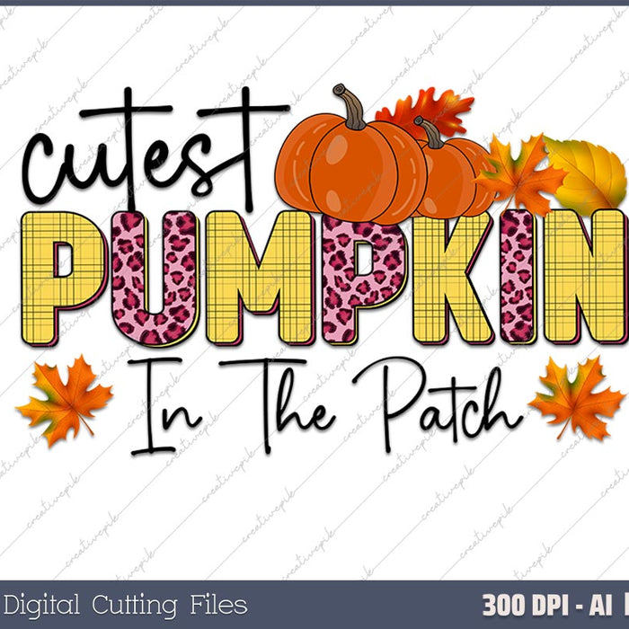 Cutest Pumpkin In The Patch Kids Girls AI PNG Sublimation File