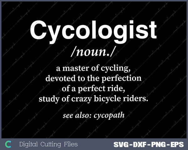 Cycologist Definition Cycling Bike Racing Funny Cyclist Gift 