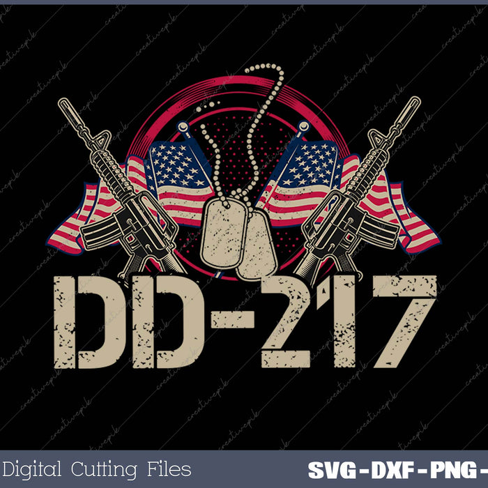 DD217 Gift for a Veteran SVG PNG Cutting Printable Files