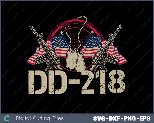 DD218 Gift for a Veteran Svg Design Cut File